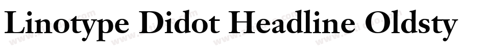 Linotype Didot Headline Oldstyle Figures字体转换